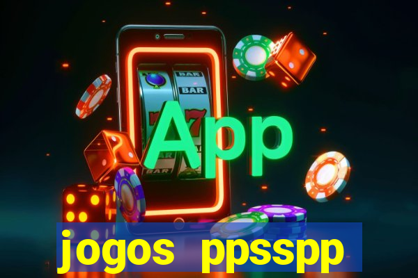 jogos ppsspp download android